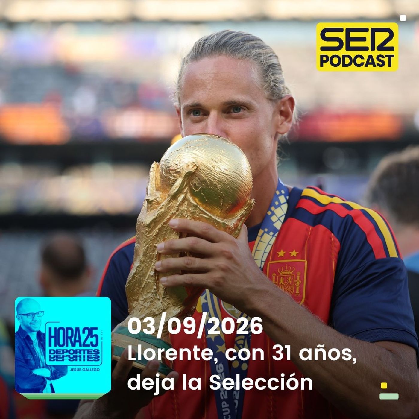 Hora 25 Deportes | Llorente, con 31 años, deja la Selección episode artwork