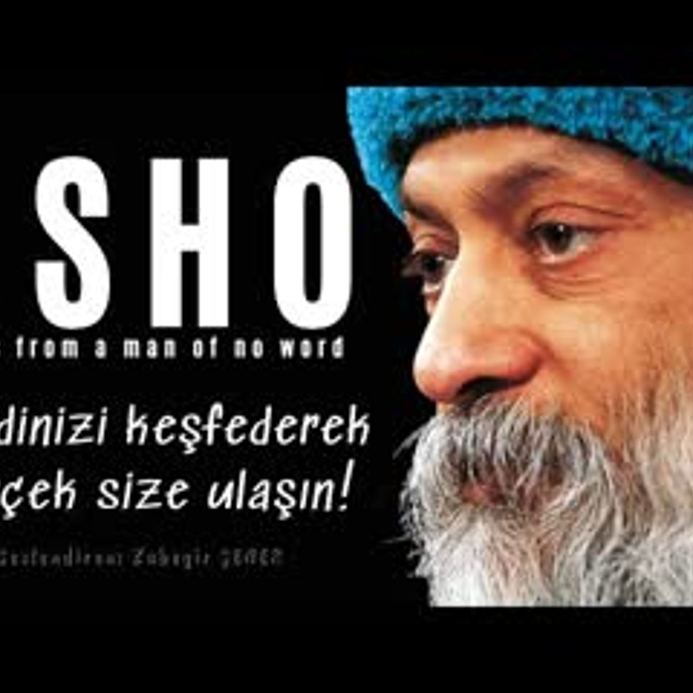 Sesli Kitap Dinle - OSHO - word from a man of no word - İnsan kendinin aynasıdır