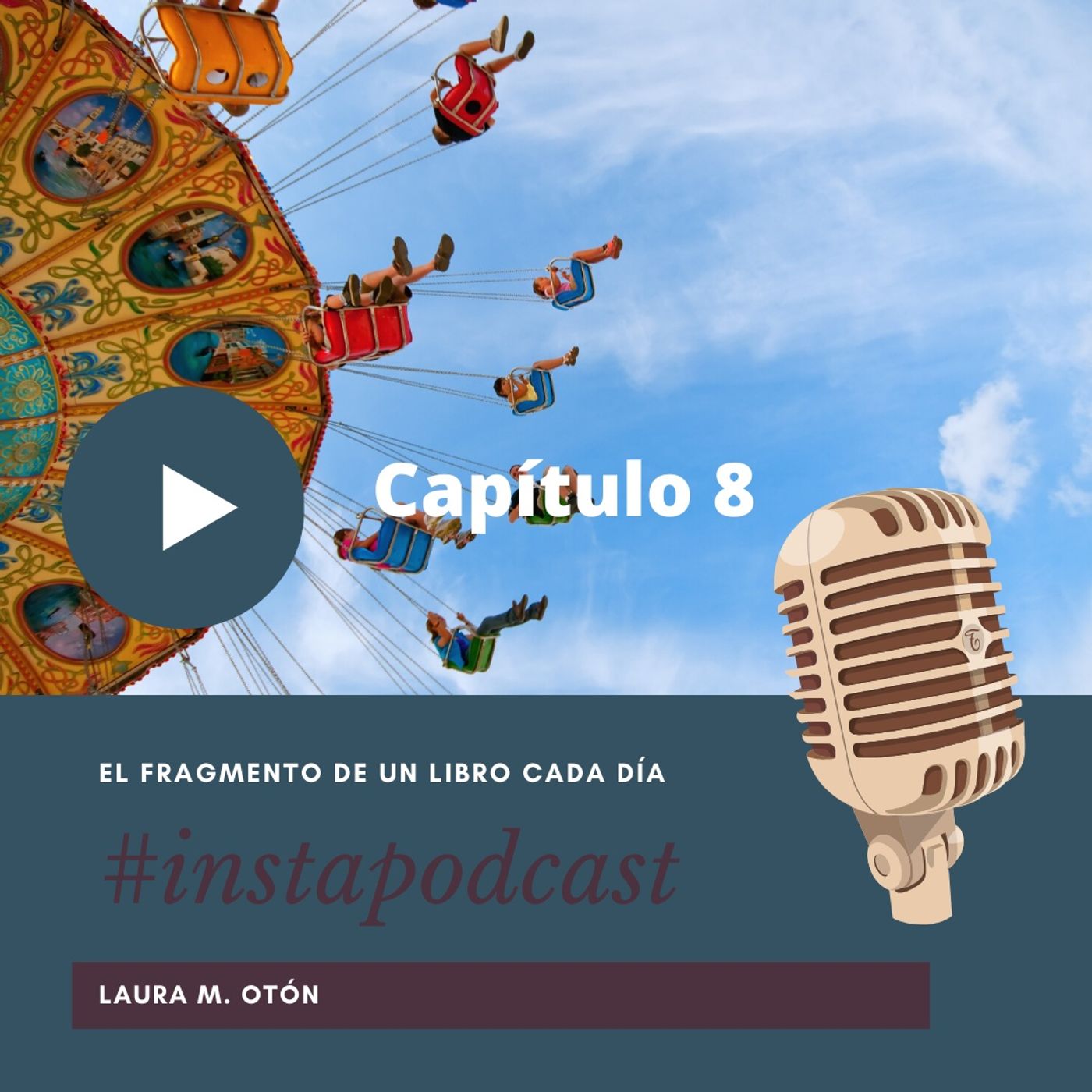 #instapodcast por Laura M. Otón