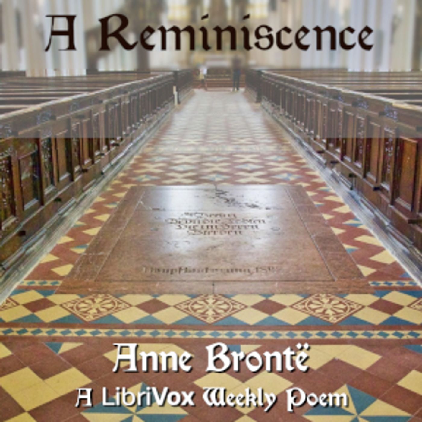 Anne Brontë - A Reminiscence