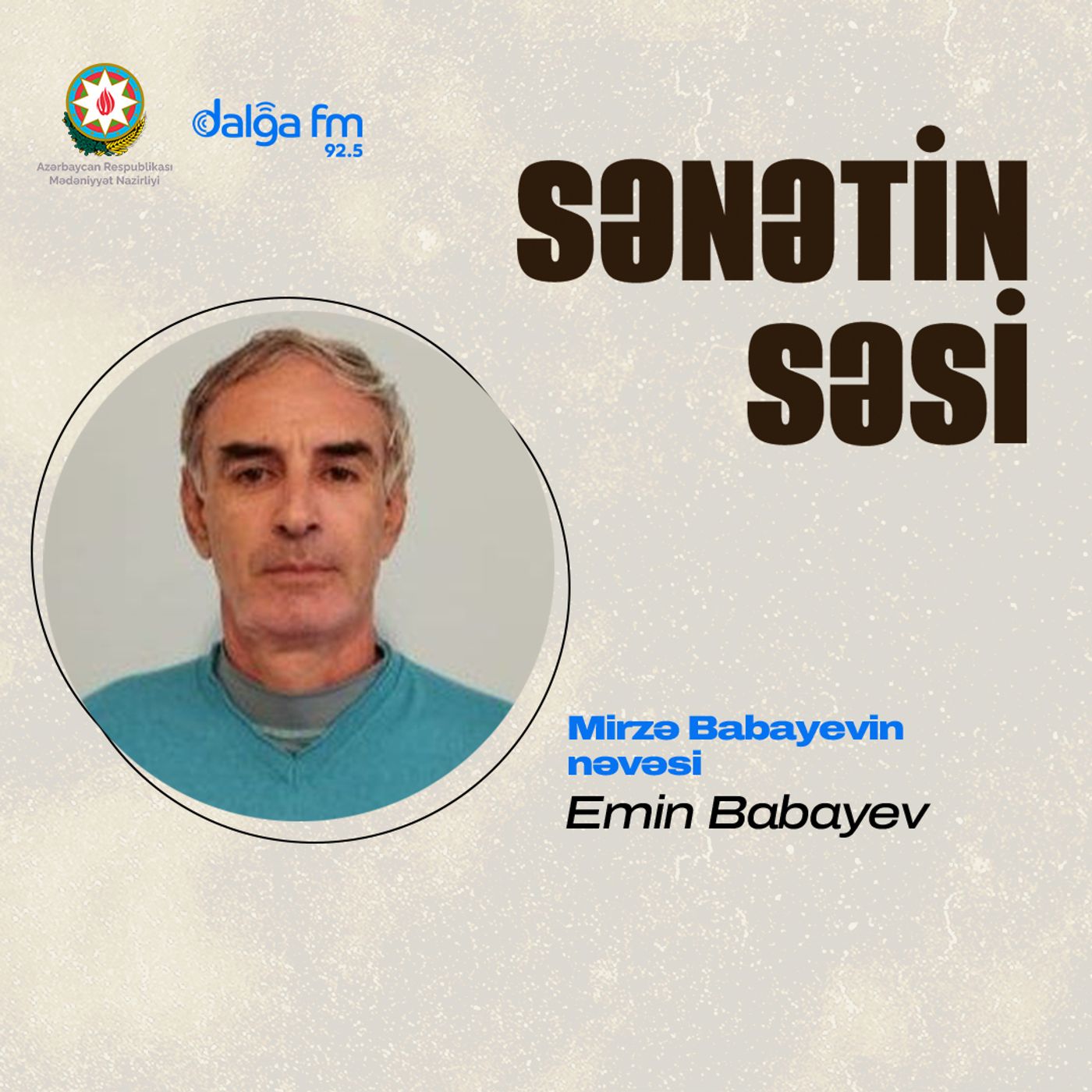 Mirzə Babayev haqqında xatirələr | Nəvəsi Emin Babayev danışır I Sənətin səsi episode artwork