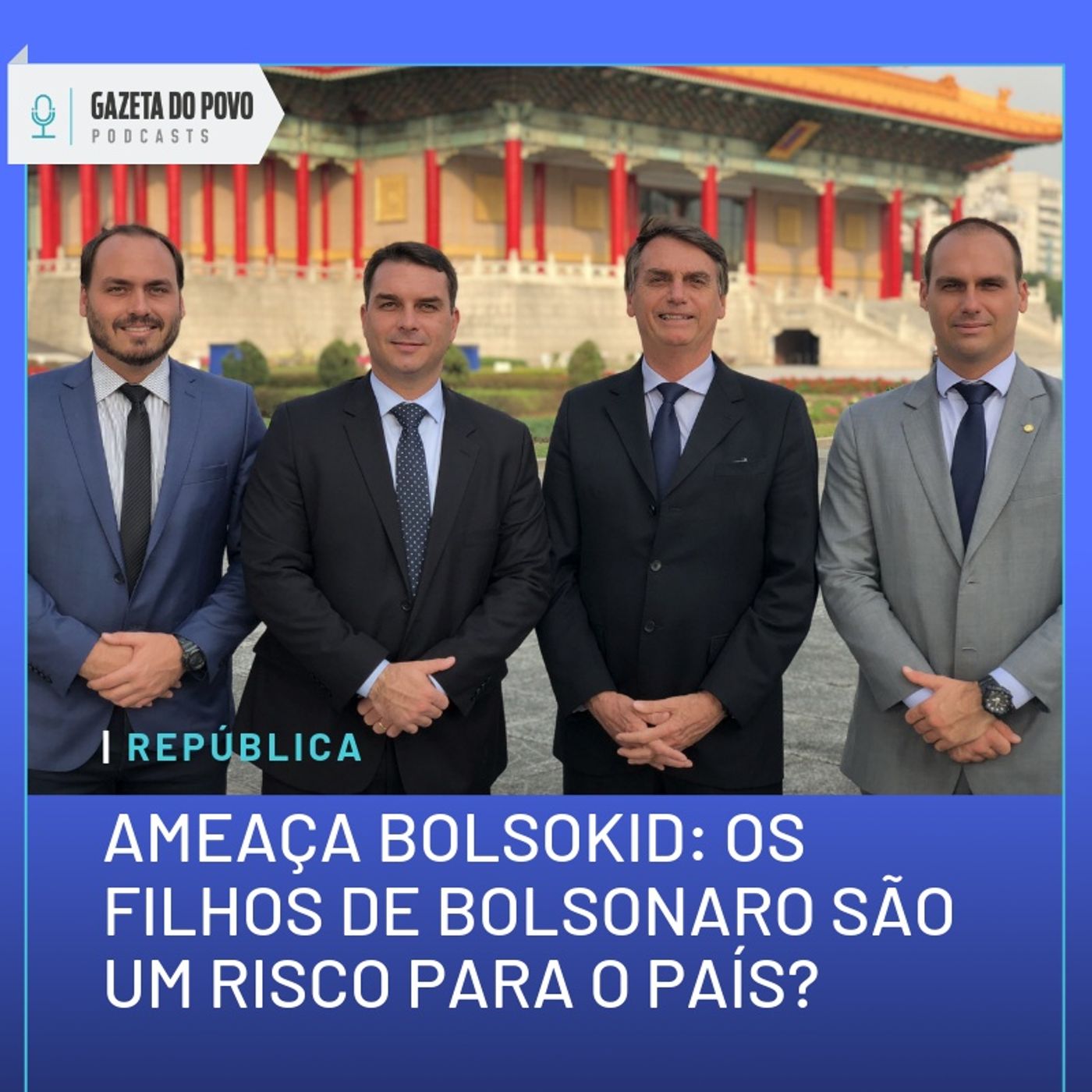 Filhos de Bolsonaro são um risco para o país?