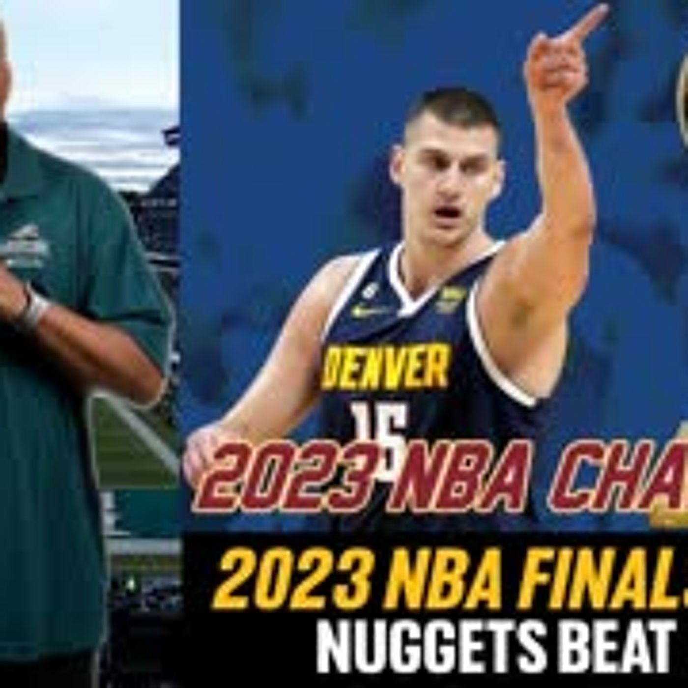 2023 NBA Finals Recap: Denver Nuggets Beat Miami Heat | Pro Fan Talk | A2D Radio episode artwork
