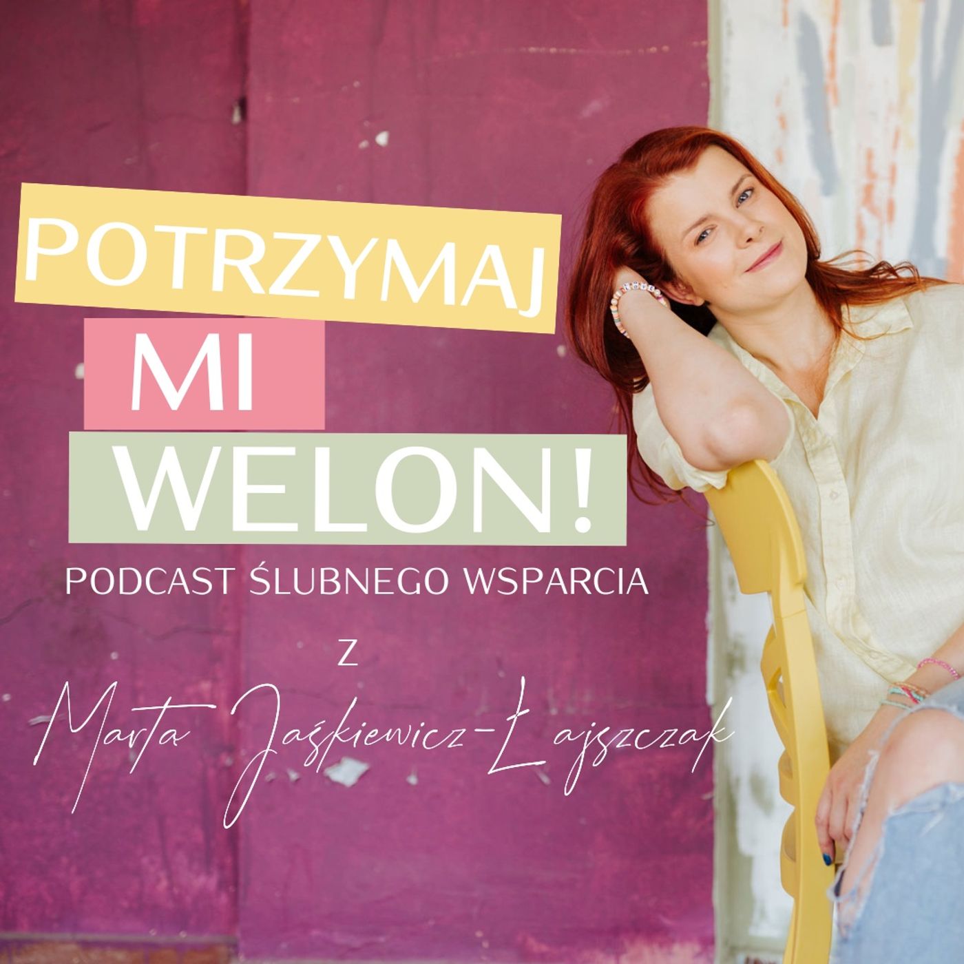 Potrzymaj Mi Welon!