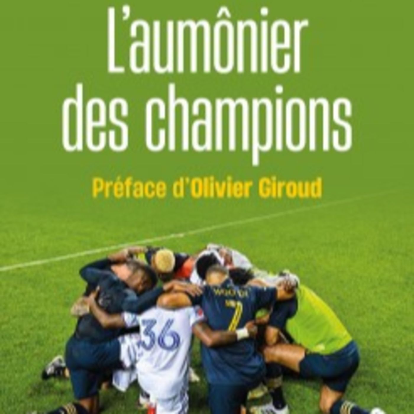 L'aumonier des champions / Joël THIBAULT episode artwork