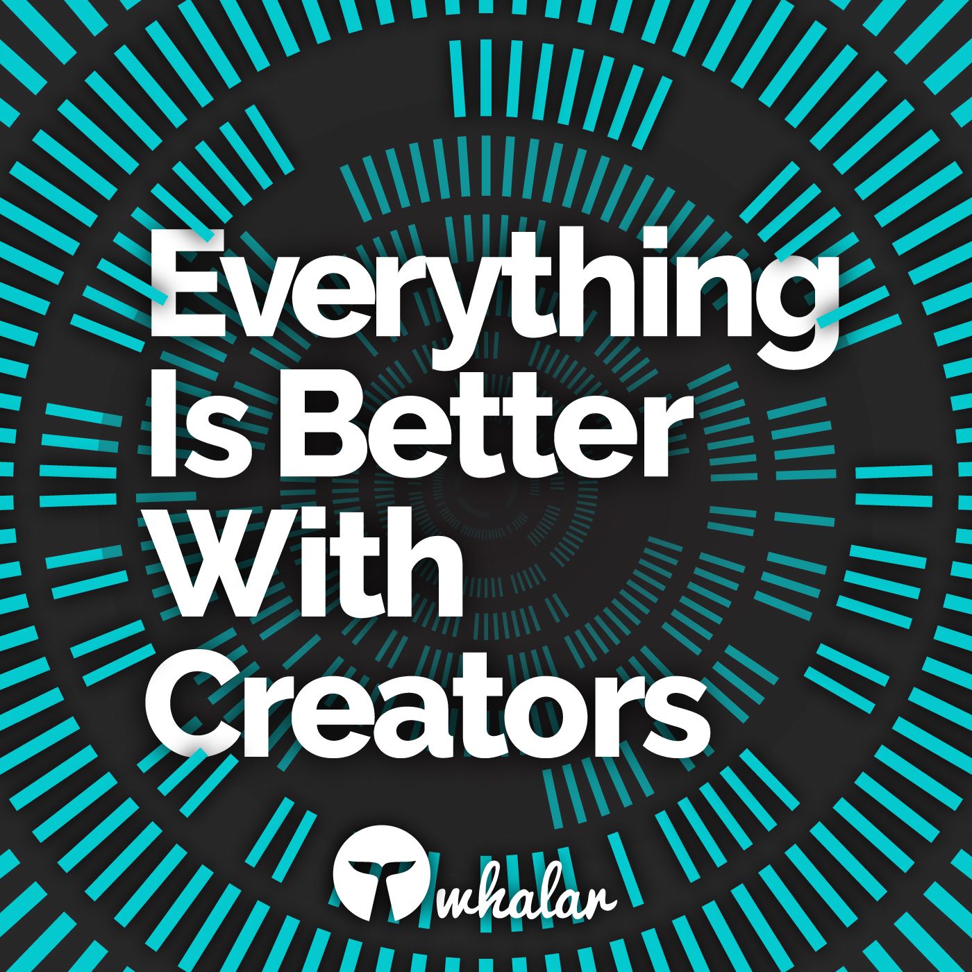 Everything Is Better With Creators
