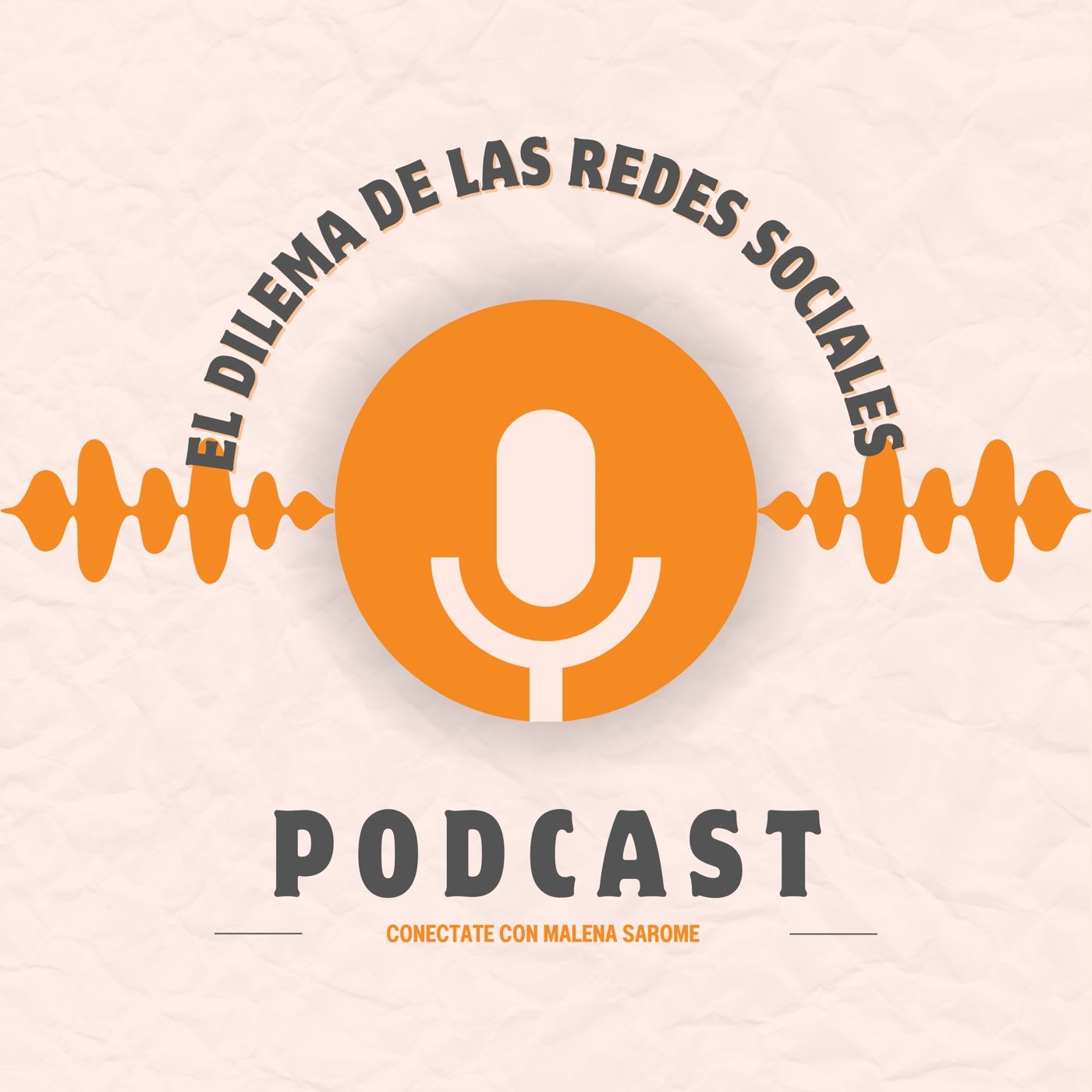 El podcast de malena sarome