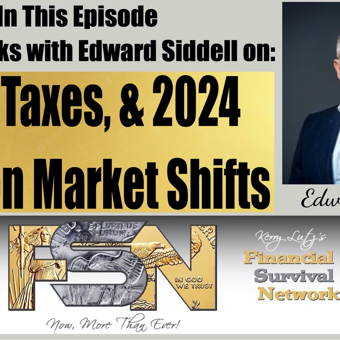 cover of episode Debt, Taxes, & 2024 Election Market Shifts - Ed Siddell #6176