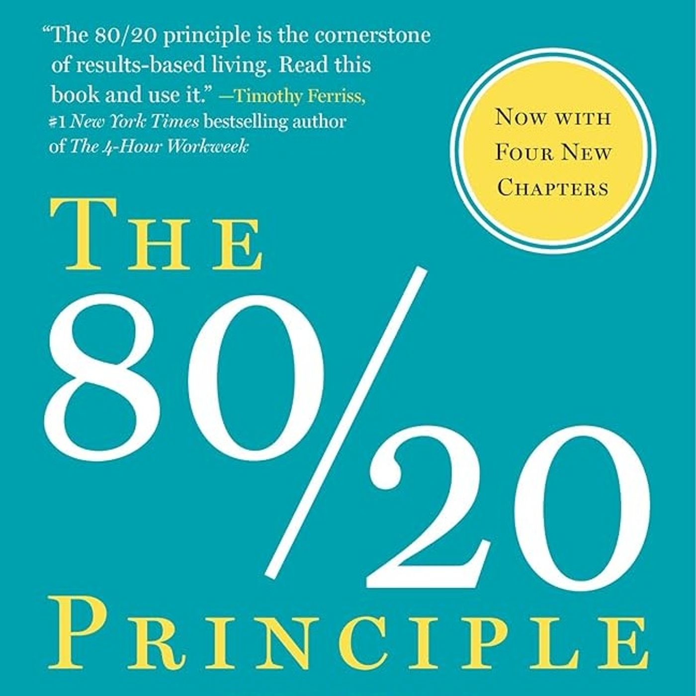 The 80/20 Principle: The Secret to Achieving More with Less