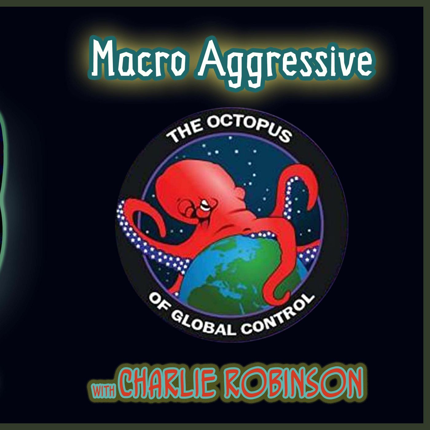Macro Aggressive with Charlie Robinson!