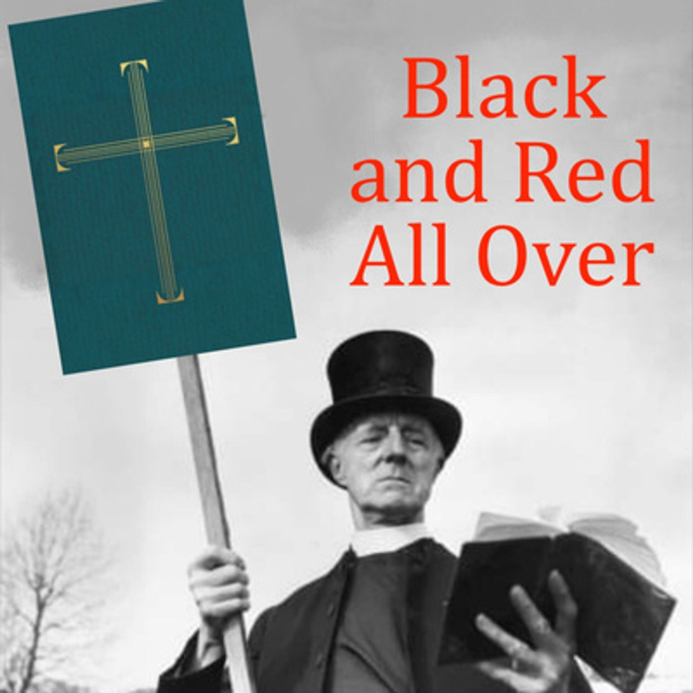 Black and Red All Over: The Lectionary and You (How to Read the Bible with the Book of Common Prayer)