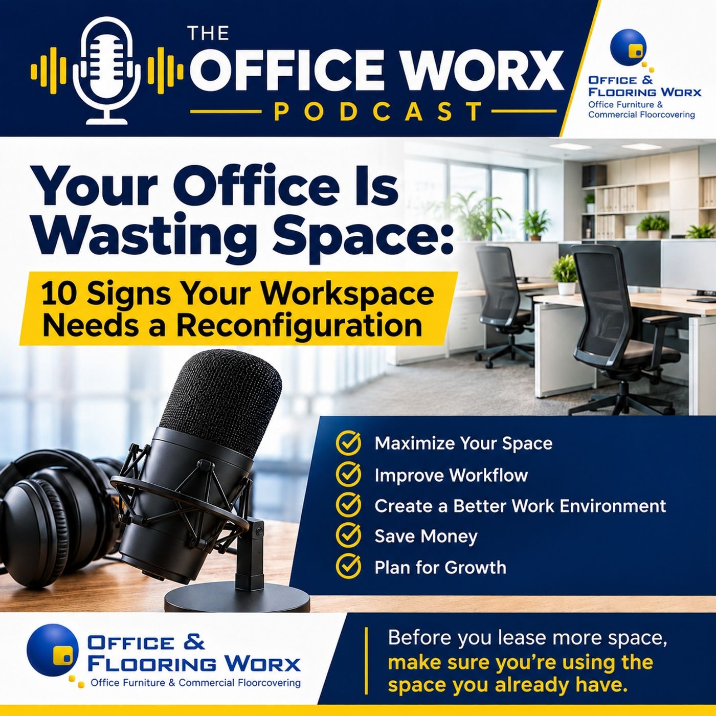 Your Office Is Wasting Space: 10 Signs Your Workspace Needs a Reconfiguration #25 episode artwork