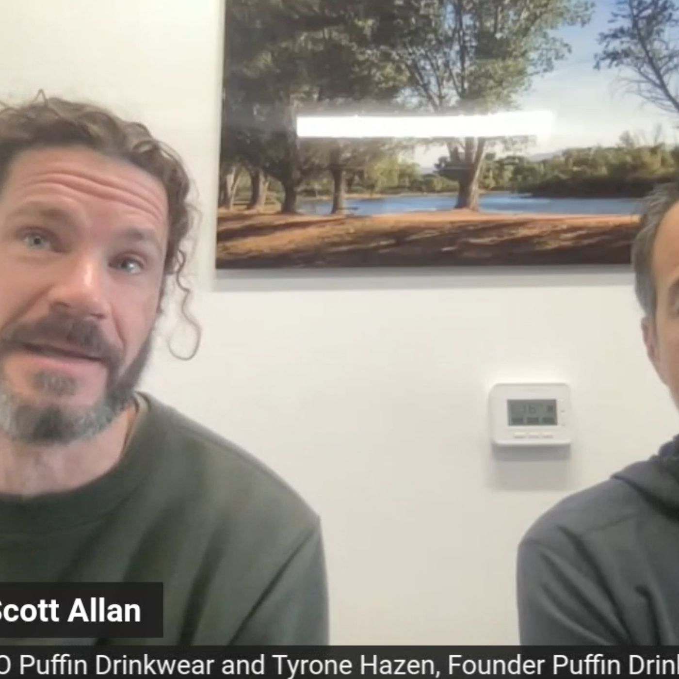 Scott Allan, fmr CEO Hydro Flask, CEO Puffin Drinkware and Tyrone Hazen, Founder Puffin Drinkware