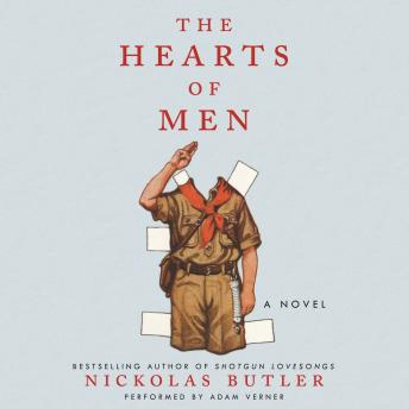 The Hearts of Men: A Novel by Nickolas Butler episode artwork