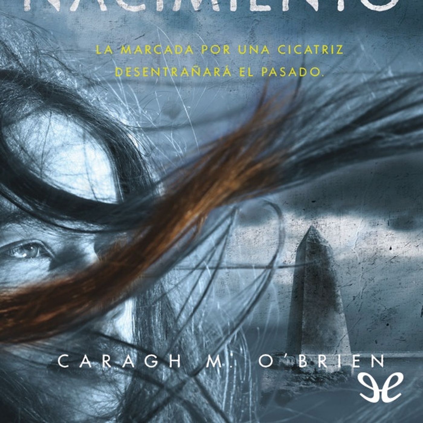 Marca de nacimiento - Caragh M. OBrien
