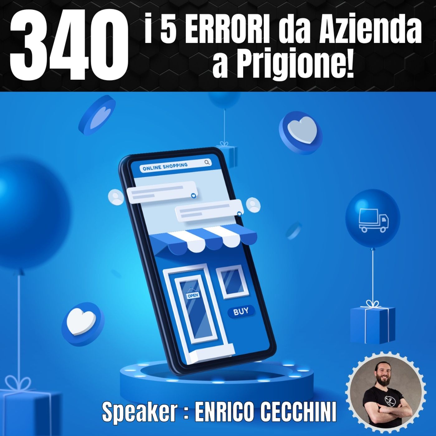 340 - i 5 Errori che trasformano la tua Azienda in una PRIGIONE! episode artwork
