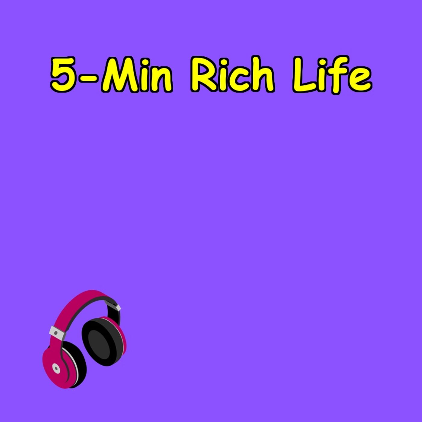 5-Min Rich Life | Money Beliefs That Transform,