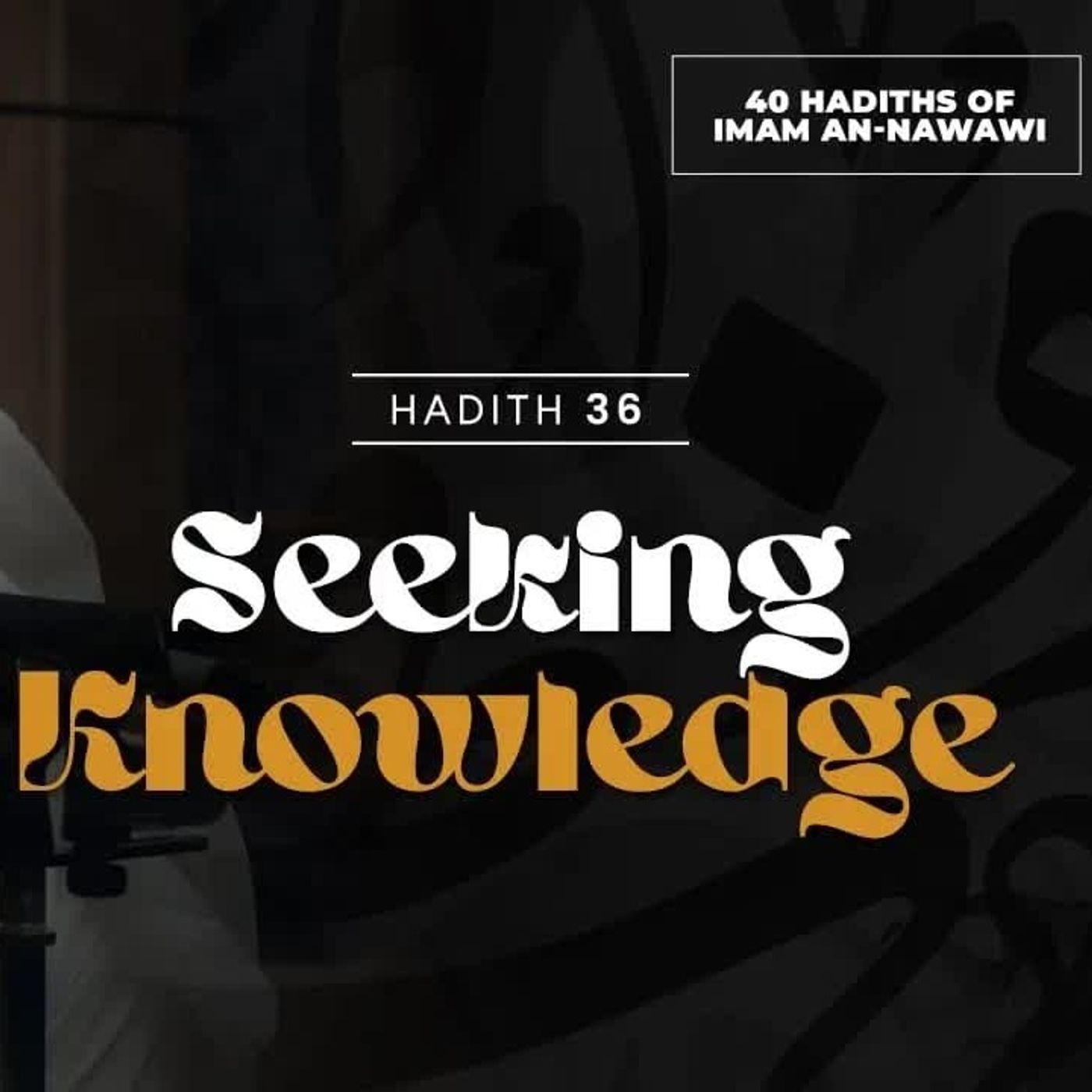 40 Nawawi Hadiths - Faris Al Hammadi