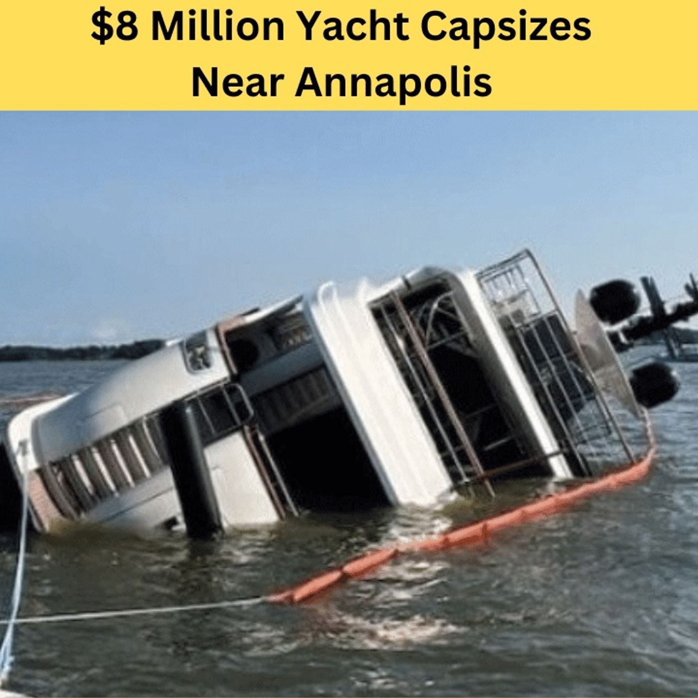 8 million yacht capsized near annapolis podcast artwork
