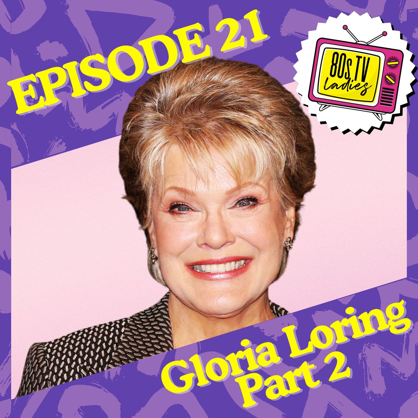 The Facts of Life, Days of Our Lives and Barbra Streisand’s Husband | Gloria Loring, Part 2