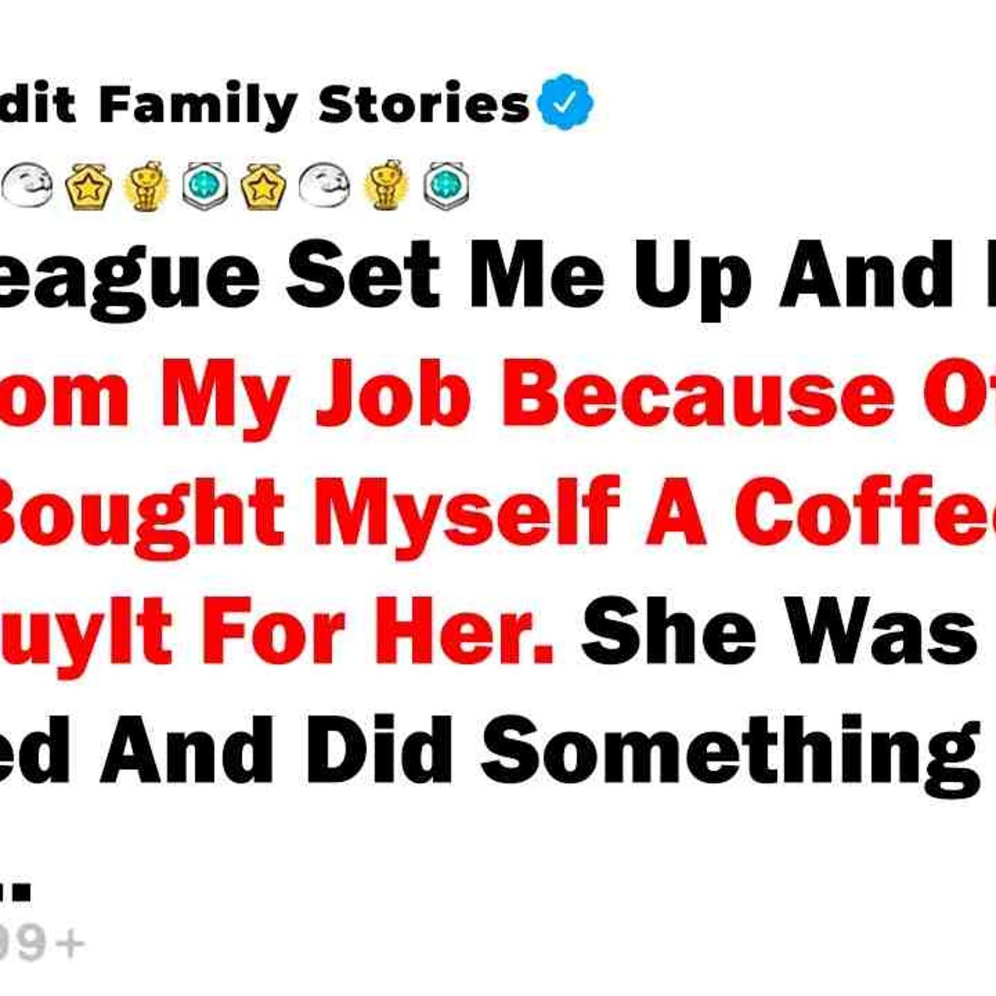My Colleague Set Me Up And I Got Fired From My Job Because Of Her... - Best Reddit Stories episode artwork