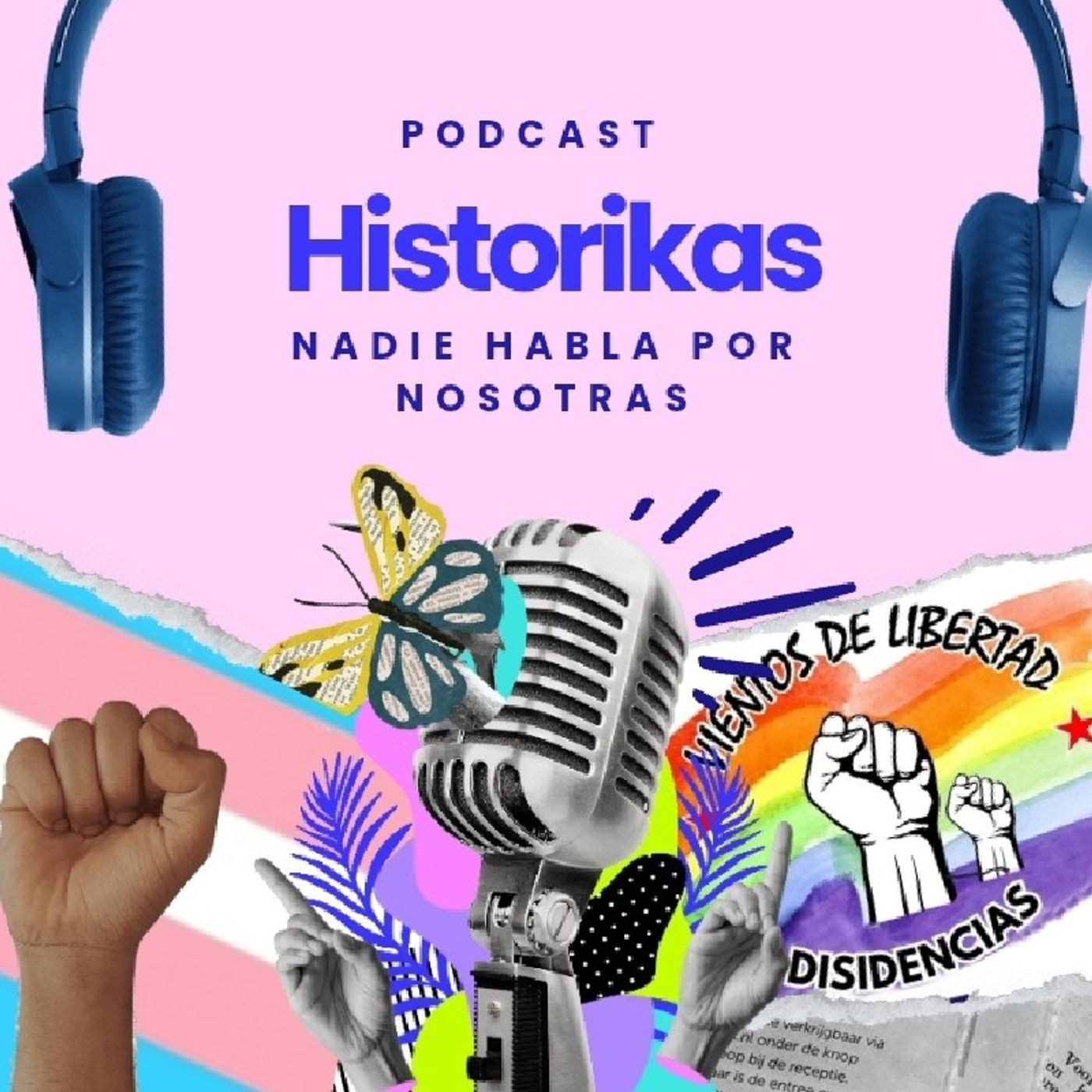 Historikas Nadie Habla Por Nosotras episode artwork