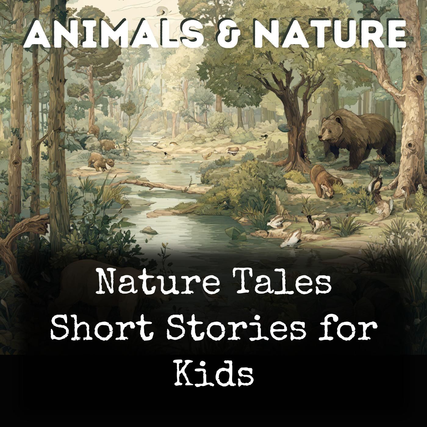 Nature Tales Short Stories for Kids