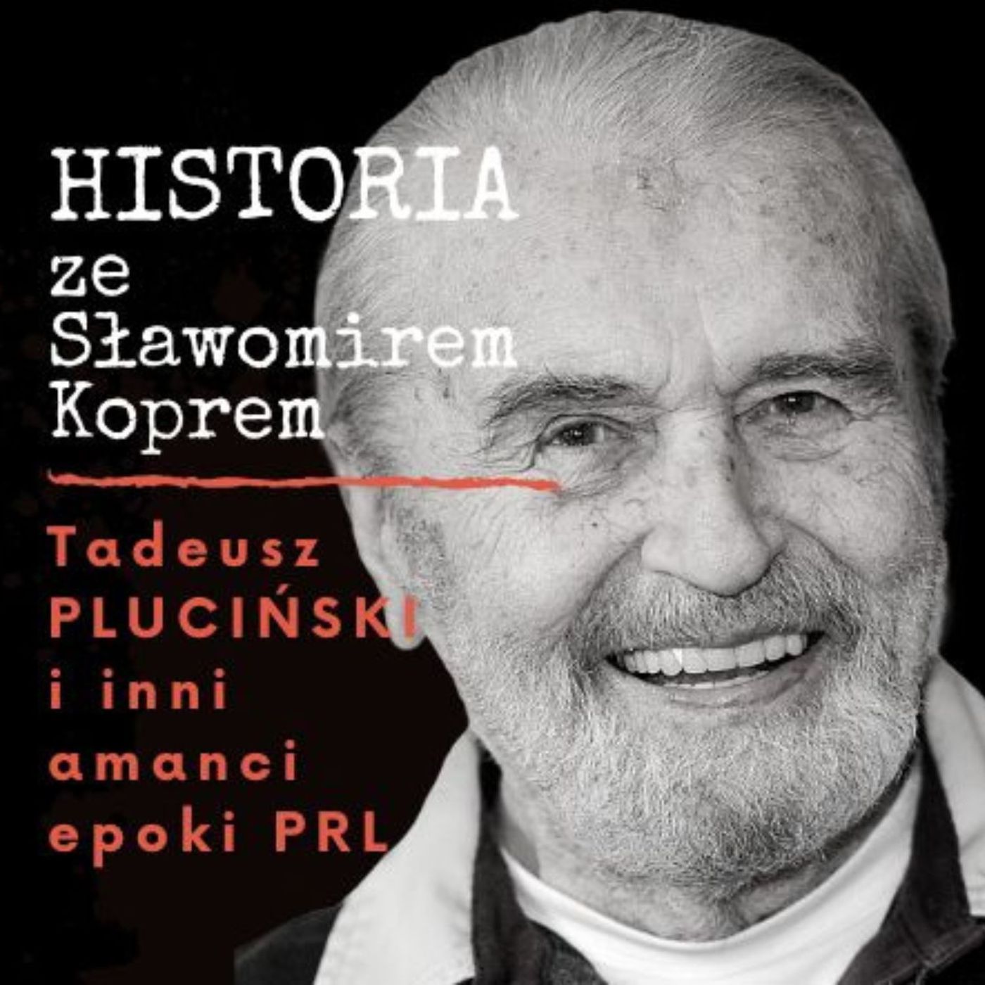 Historia ze Sławomirem Koprem