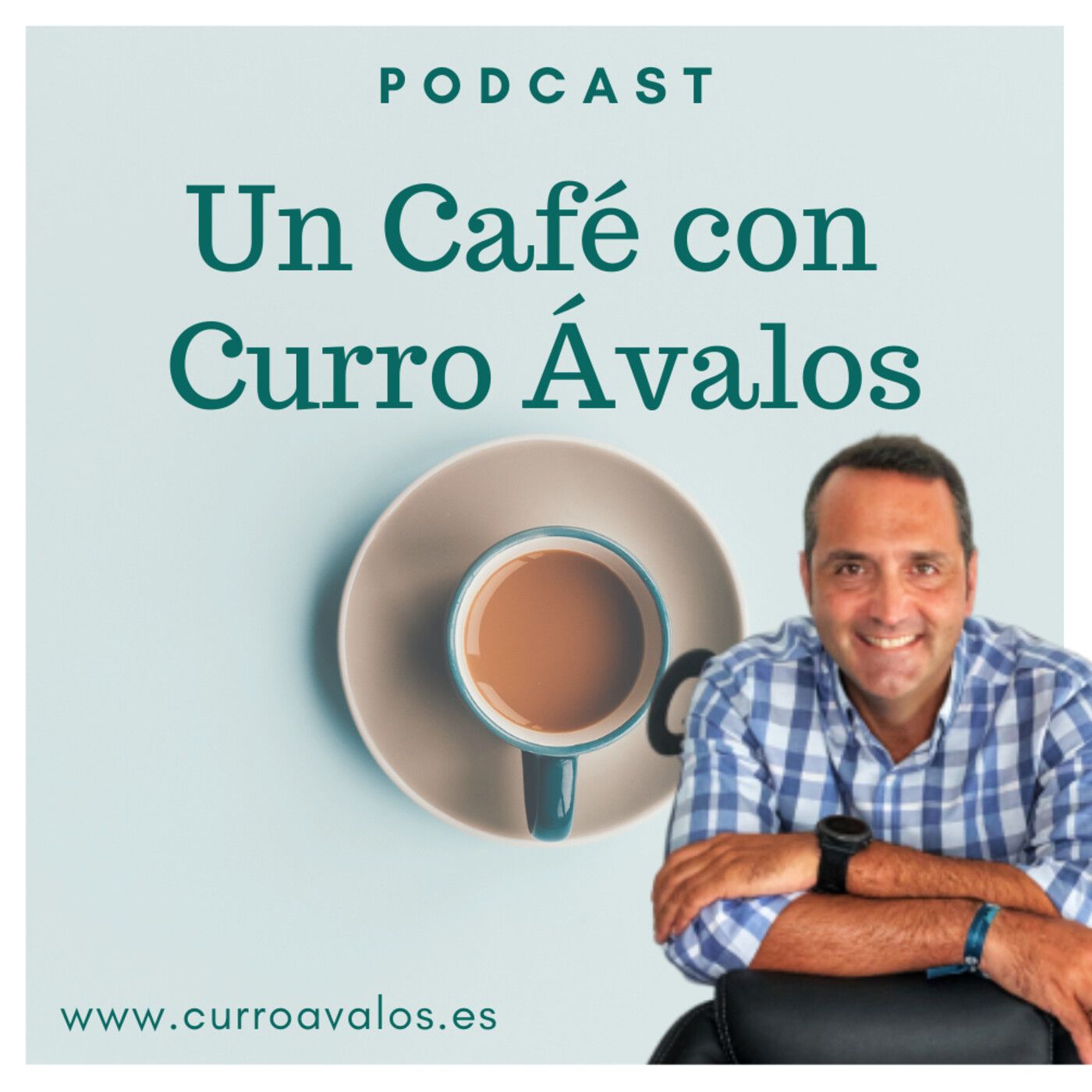 UN CAFÉ CON CURRO AVALOS