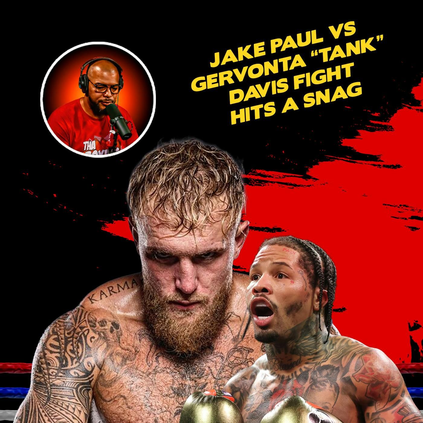 ☎️Gervonta Davis vs. Jake Paul: Will The Fight Get Greenlit🟢❓ episode artwork