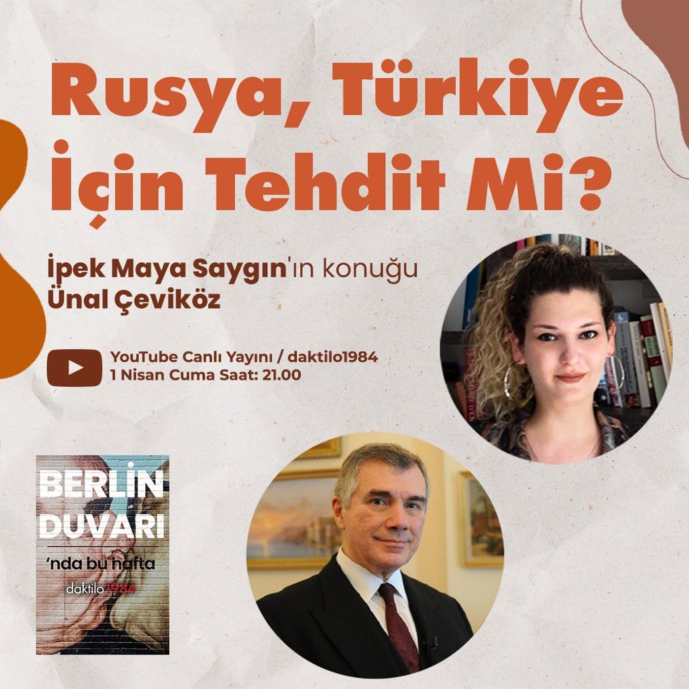 Rusya, Türkiye İçin Tehdit Mi? | Konuk: CHP Genel Başkan Başdanışmanı Ü. Çeviköz | Berlin Duvarı #13 episode artwork