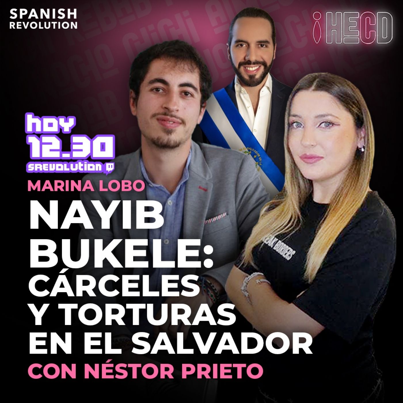 HECD! 290 - Franquismo en RTVE + Bukele y el terror, con Néstor Prieto + La facha de Orange