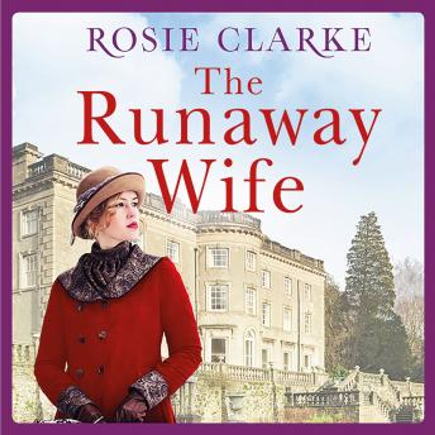 The Runaway Wife by Rosie Clarke episode artwork