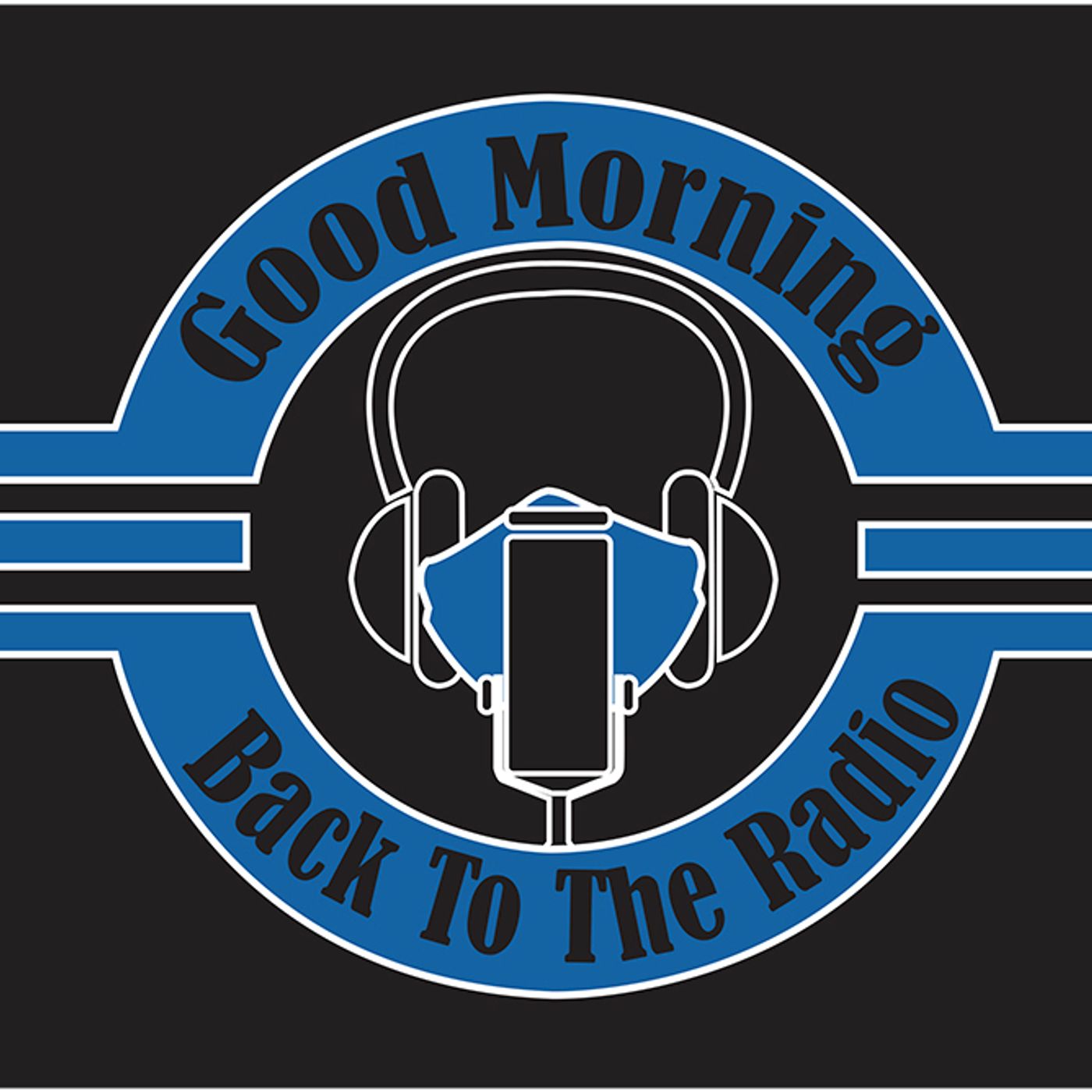 Good Morning Back To The Radio!