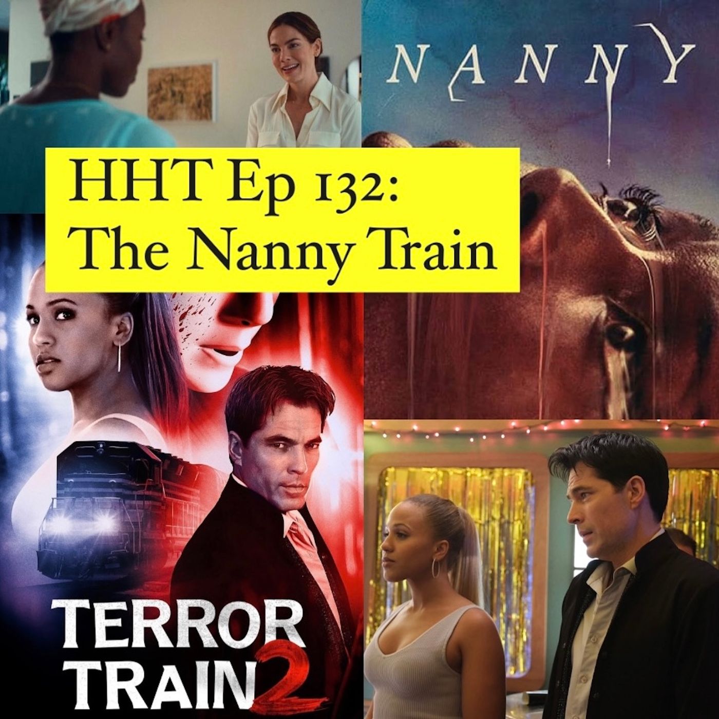 Ep 132: The Nanny Train