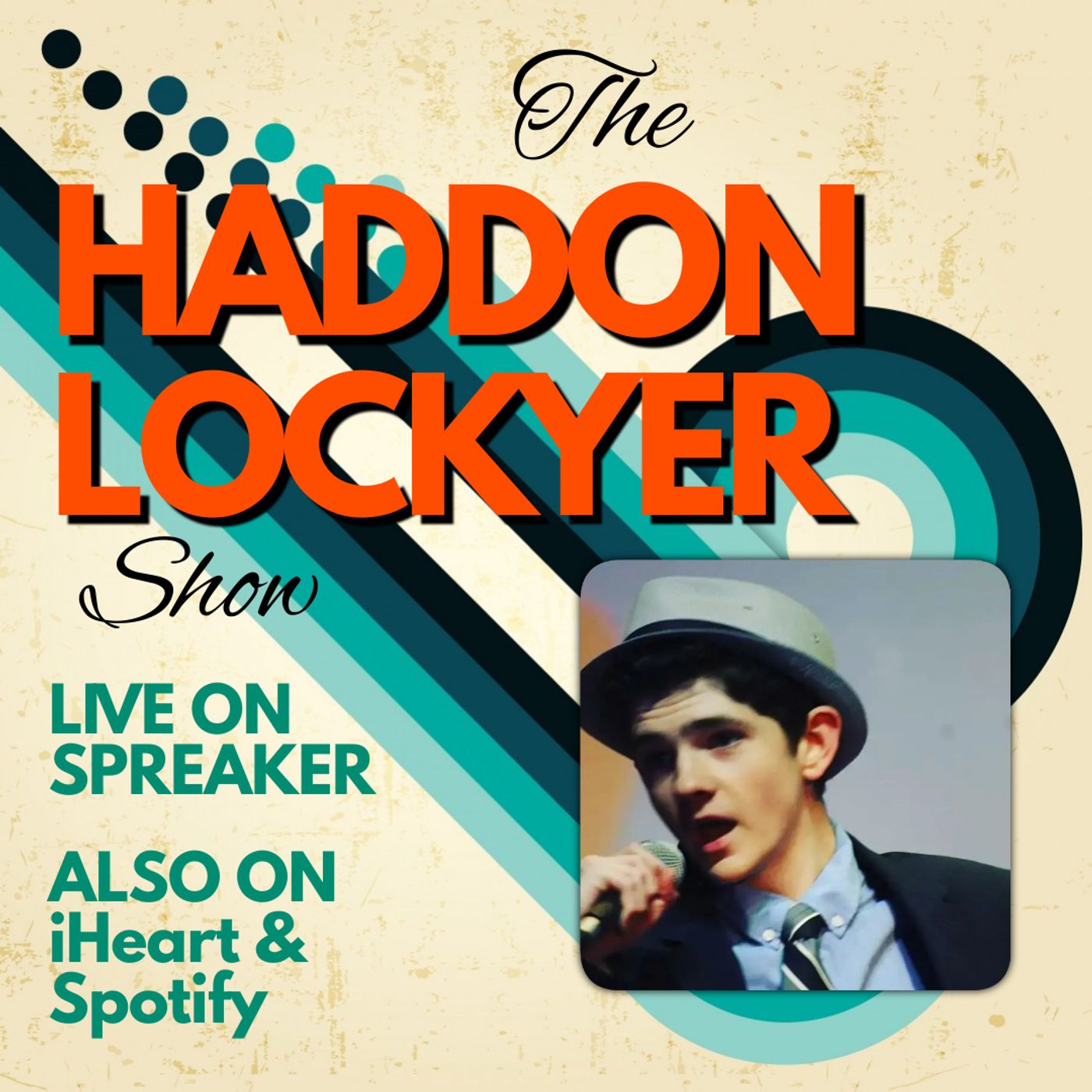 The Haddon Lockyer Show The Haddon Lockyer Show