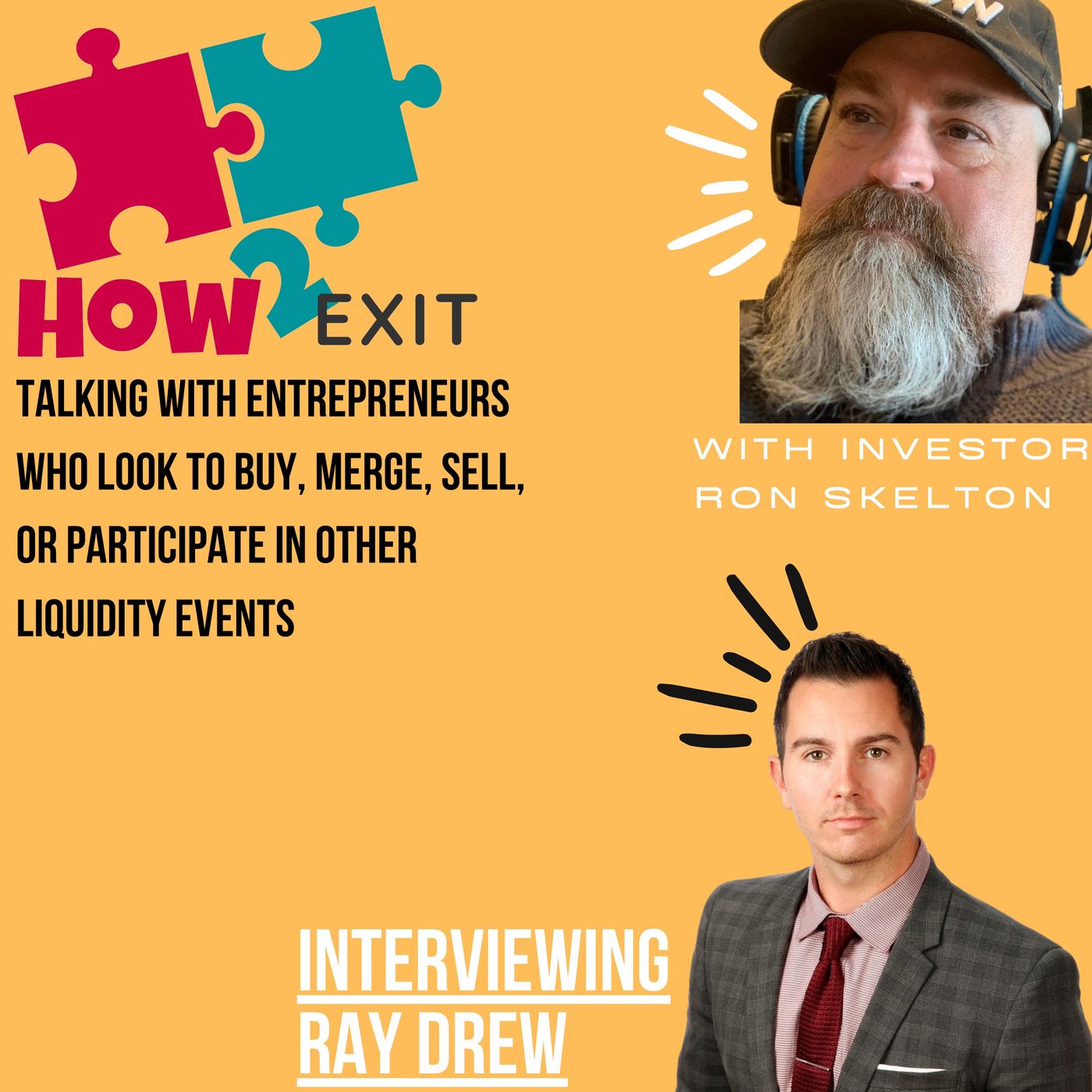 How2Exit Episode 39: Ray Drew - started SBA Lending at the age of 21. Image