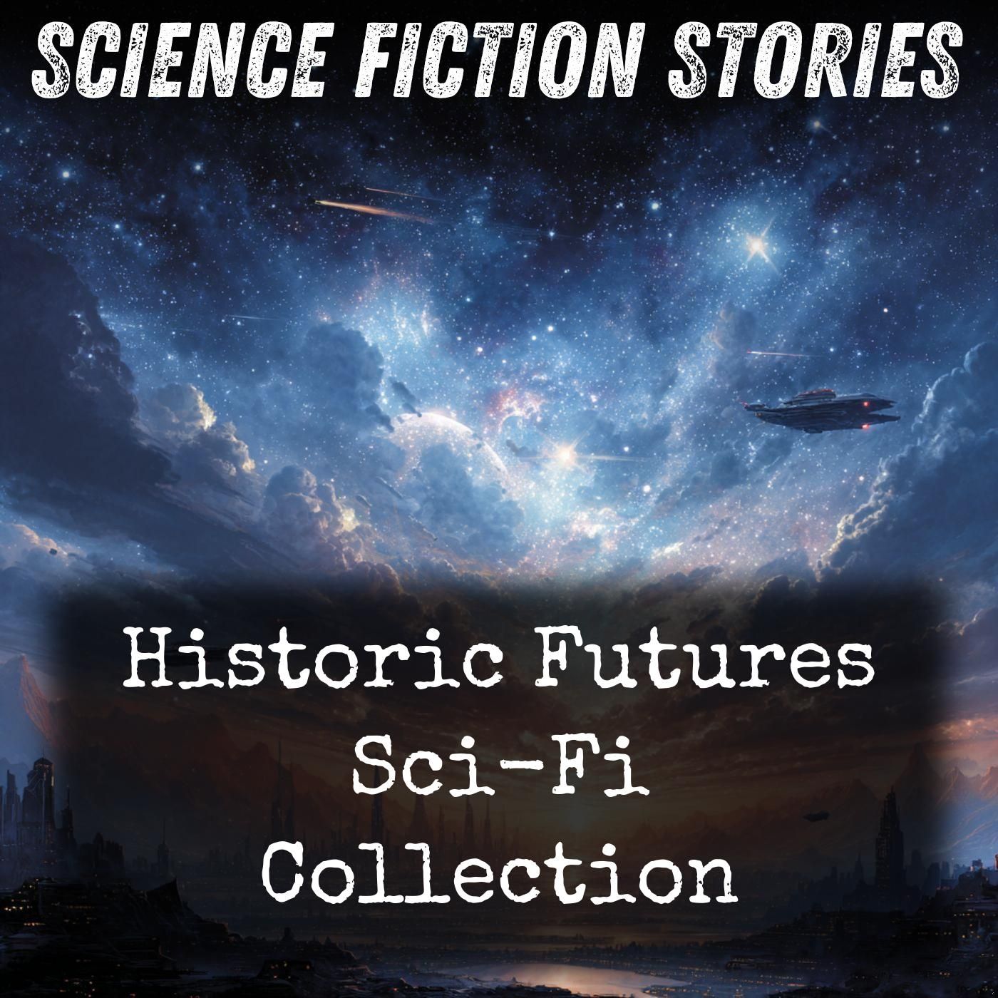 Historic Futures Sci-Fi Collection