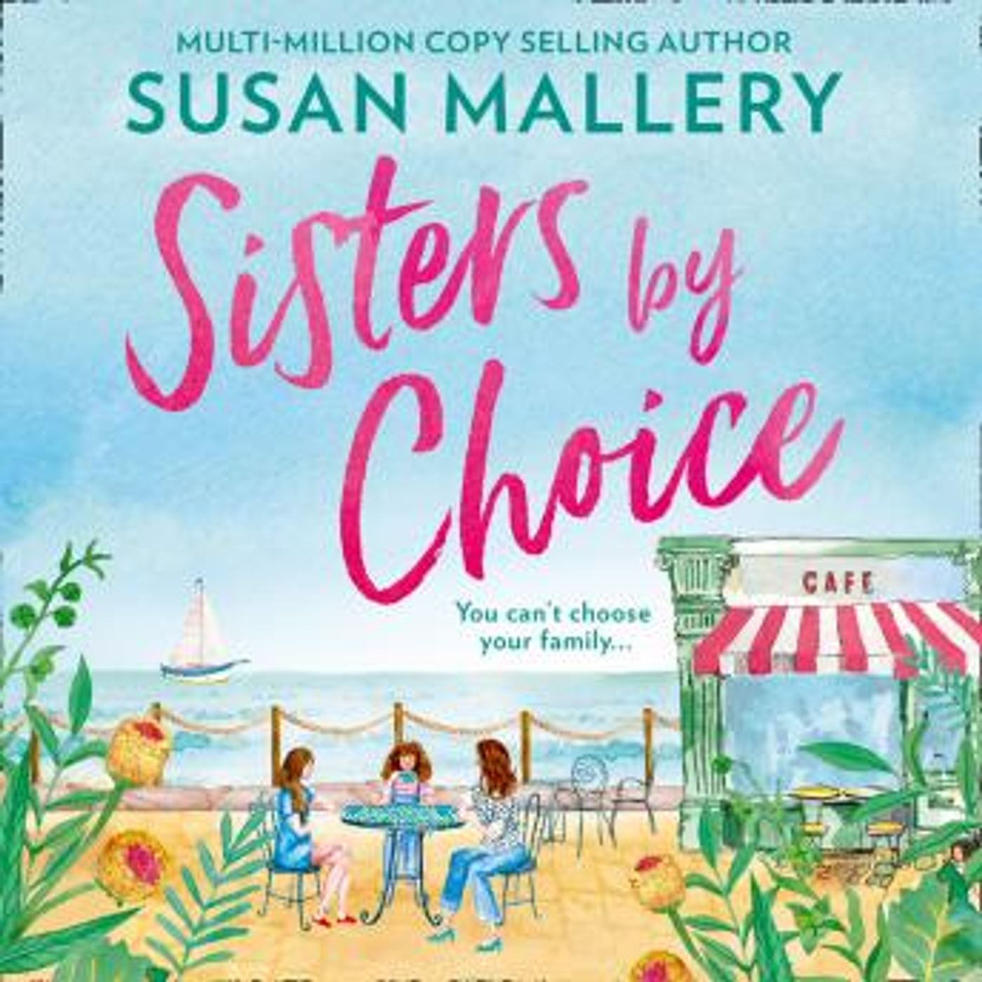 Sisters By Choice by Susan Mallery episode artwork