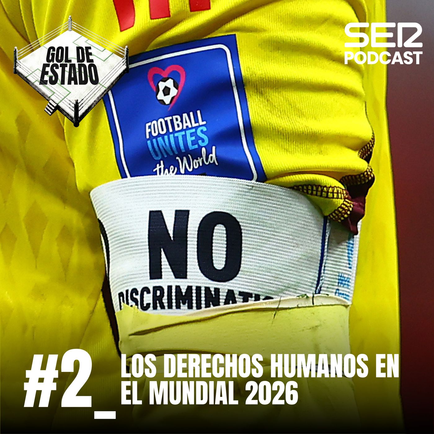 Gol de Estado | Los derechos humanos en el Mundial 2026 | Episodio 2 episode artwork