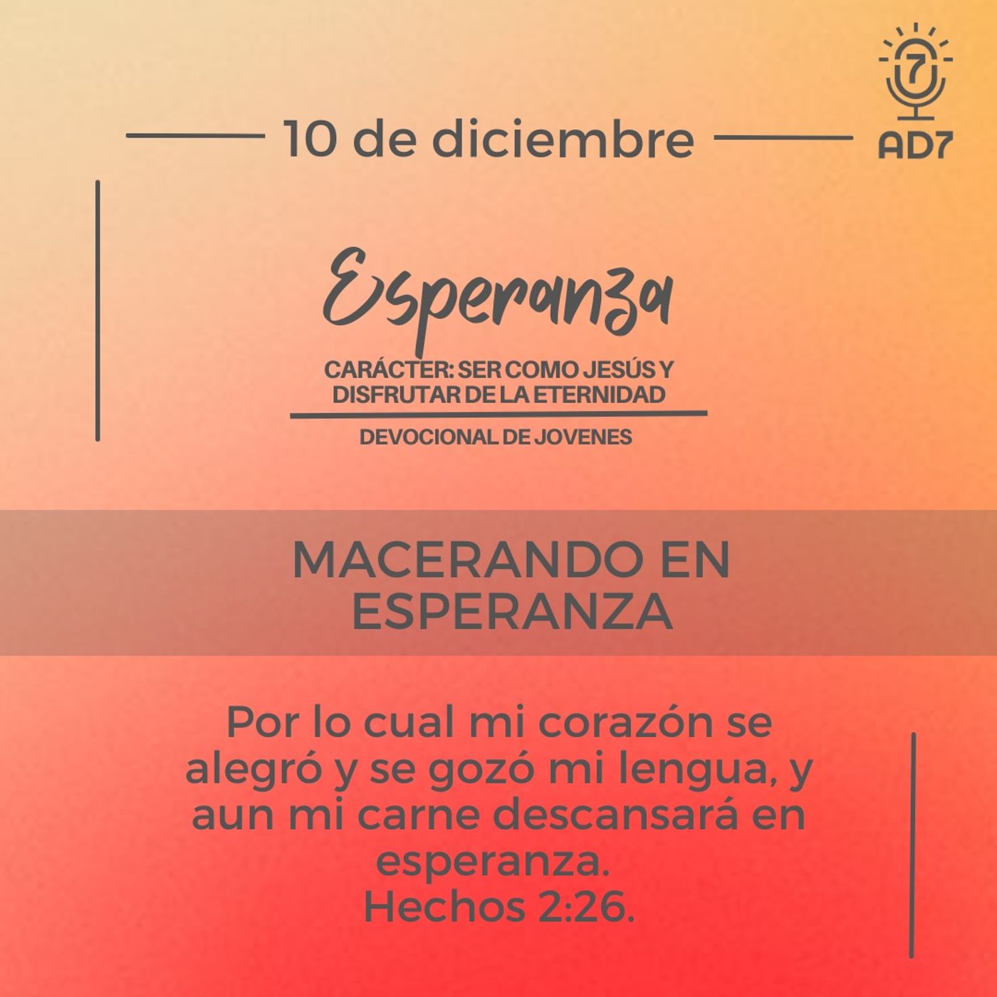 Macerando en esperanza | Devocional de Jóvenes | 10 de diciembre 2023