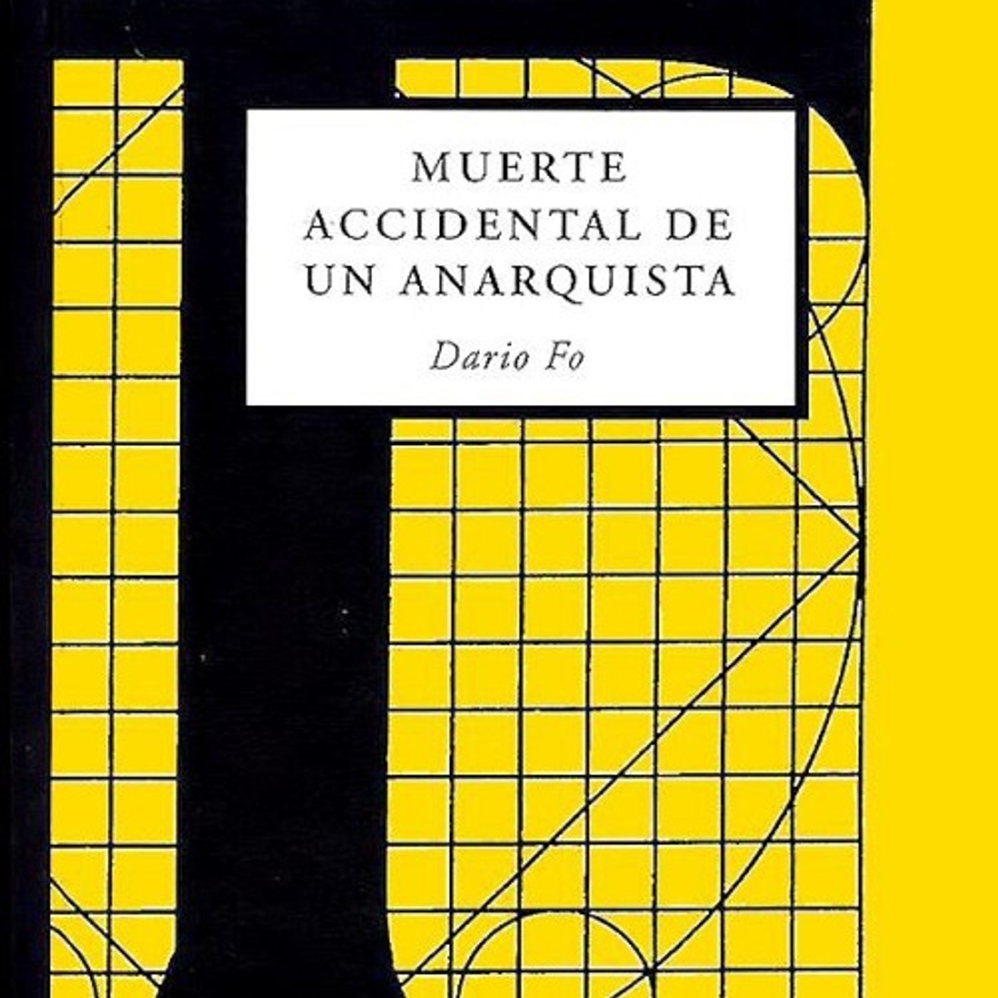 Muerte accidental de un anarquista - Dario Fo