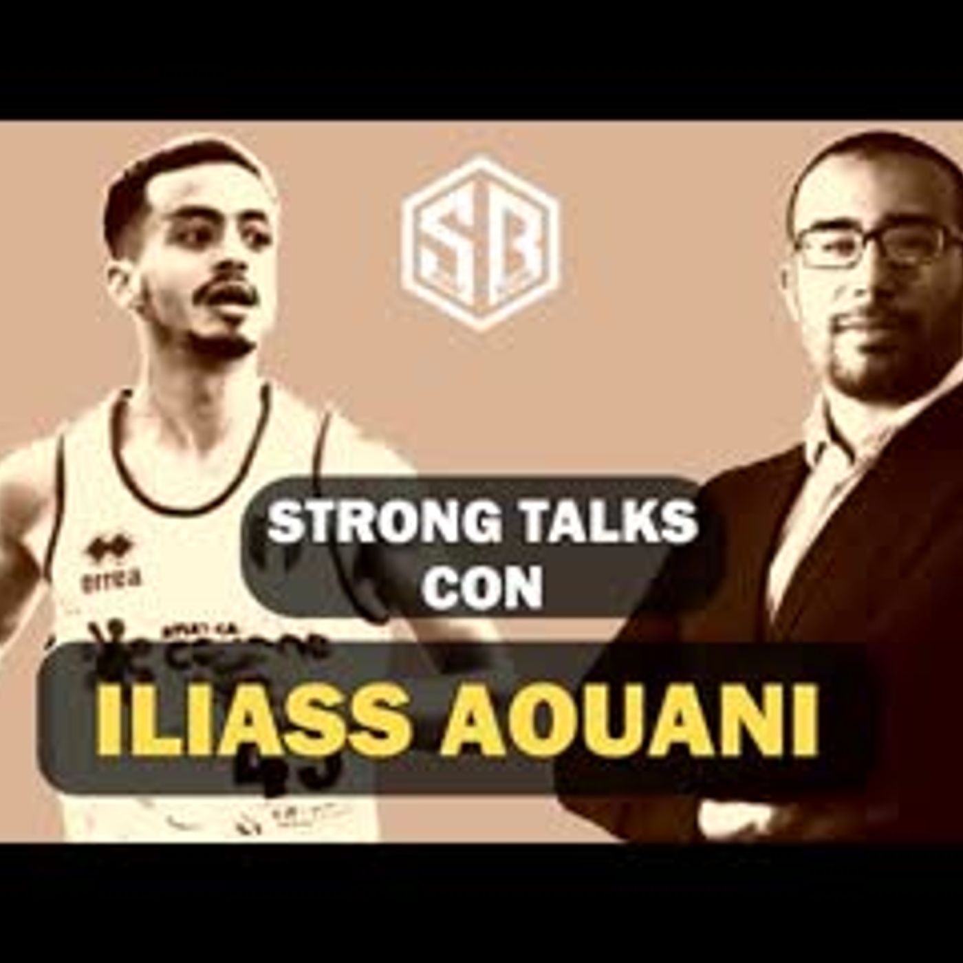 Strong Talks 02 con ILIASS AOUANI il podcast islamico della Strong Believer Academy