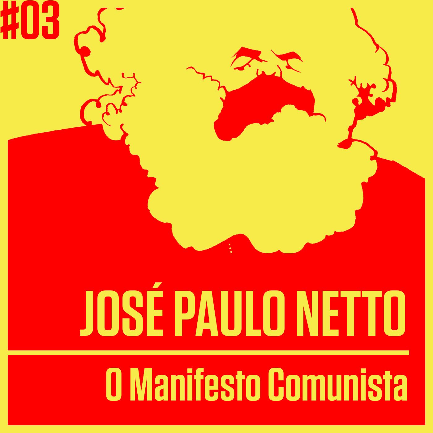 CB #03 – José Paulo Netto – A atualidade do Manifesto Comunista – Aula 03 – Curso Livre Marx-Engels: A criação destruidora