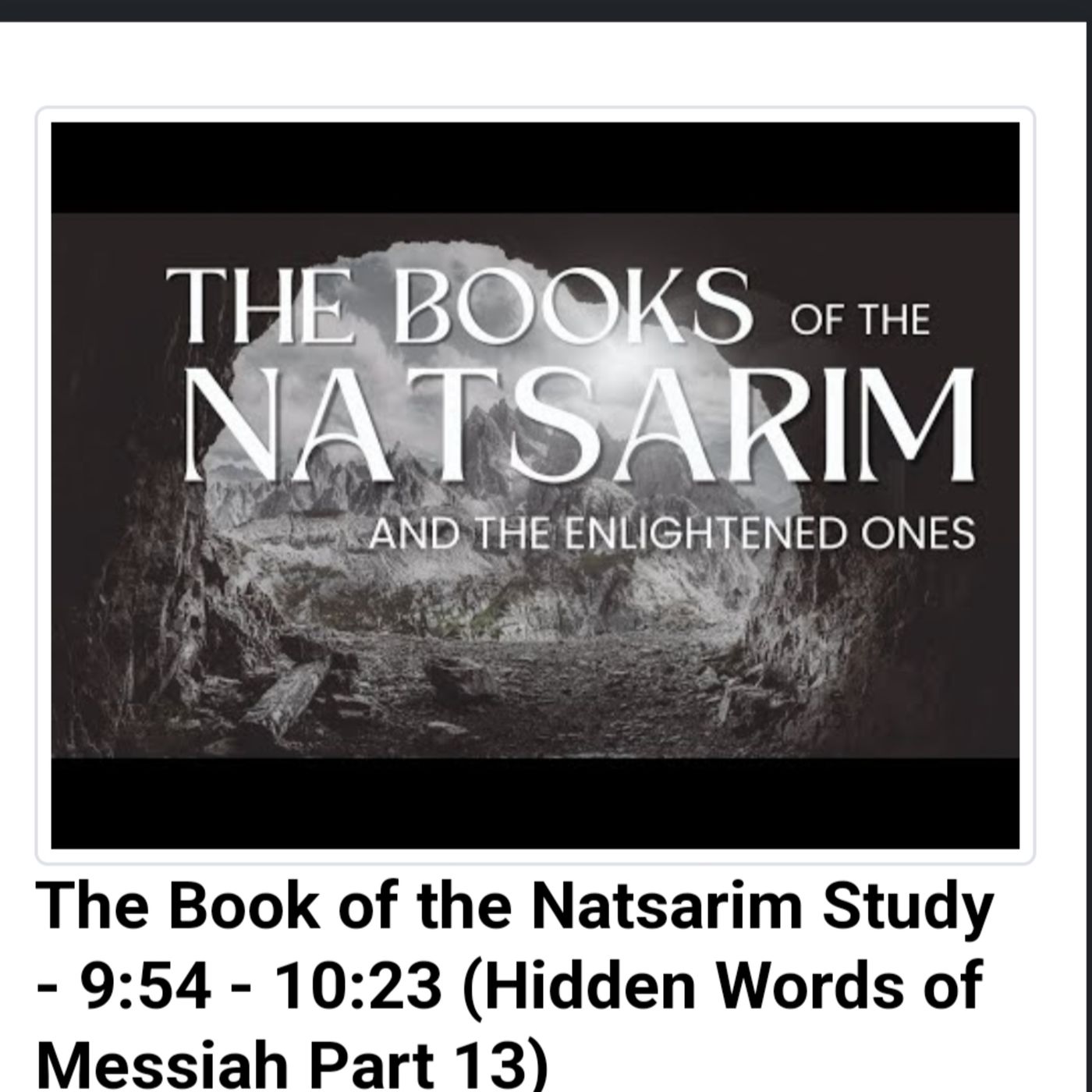 The Book of the Natsarim Study - 9:54 - 10:23 (Hidden Words of Messiah Part 13) episode artwork