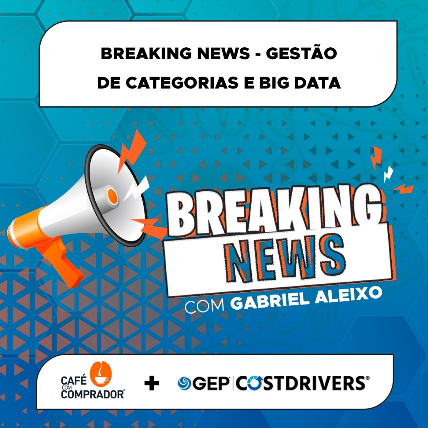 Breaking News - Gestão de Categorias e Big Data episode artwork