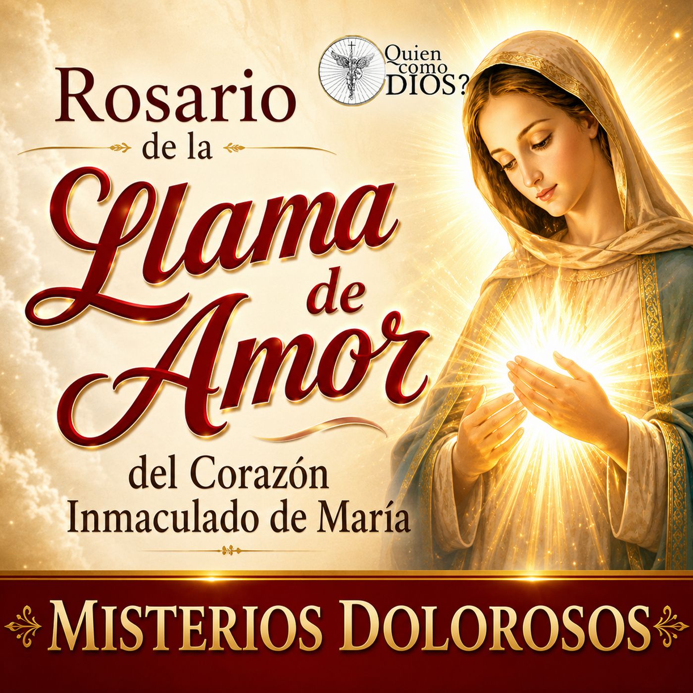 Rosario de la LLAMA ❤️‍🔥 de AMOR ▶︎CORAZÓN INMACULADO de MARÍA [Misterios DOLOROSOS]