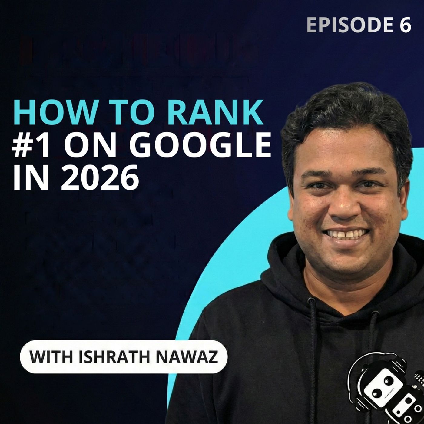How to Rank #1 on Google in 2026 episode artwork