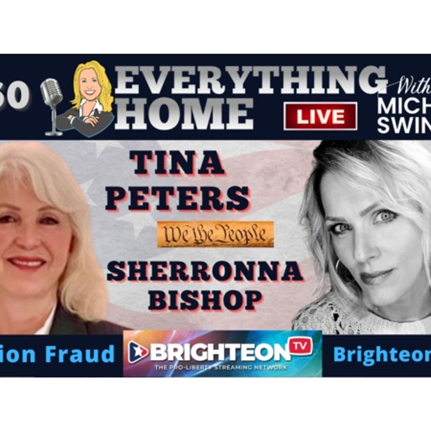 360: TINA PETERS & SHERRONNA BISHOP - Arrested For Exposing Election Fraud episode artwork