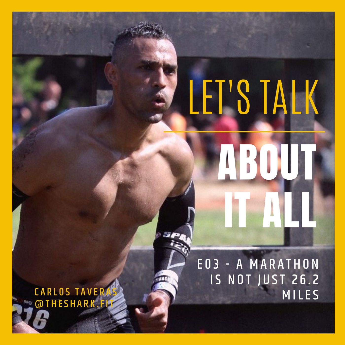 E03 - A Marathon Is Not Just 26.2 Miles - Let's Talk About It All